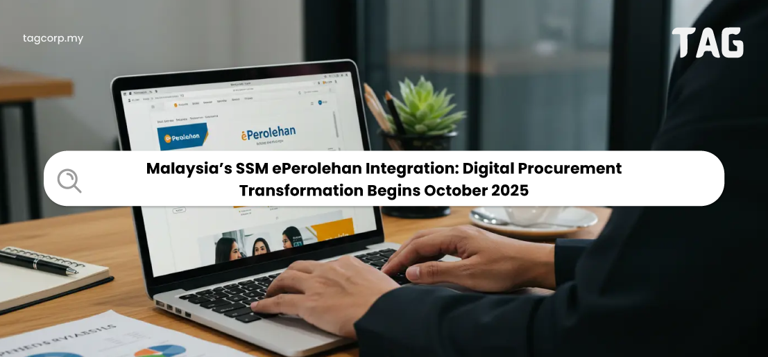 Malaysia’s SSM ePerolehan Integration: Digital Procurement Transformation Begins October 2025